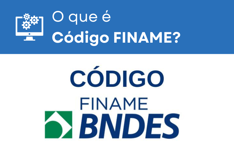 Essa imagem apresenta o texto: 'O que é código FINAME' e mostra o logotipo do BNDES seguido da expressão 'Código FINAME'.